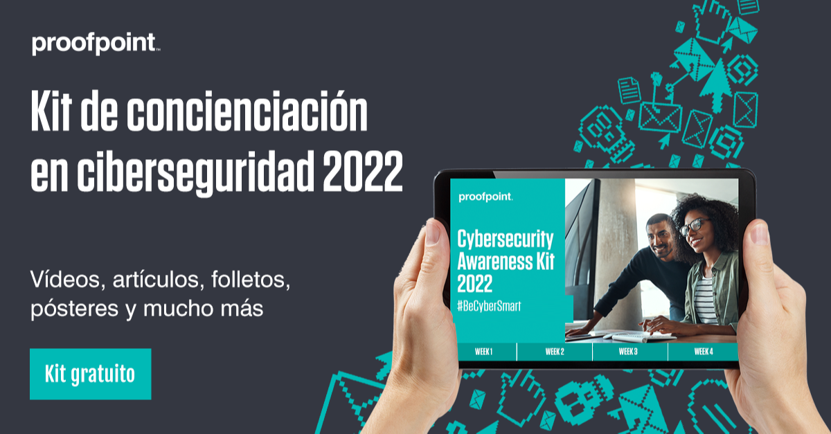 Kit Concienciación En Ciberseguridad | Proofpoint